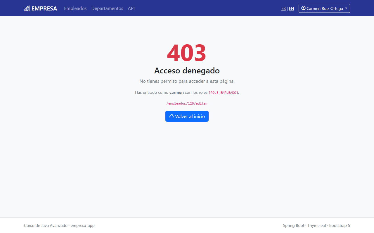 Página 403 Acceso denegado de empresa-app con el texto Has entrado como carmen con los roles ROLE_EMPLEADO y la ruta /empleados/120/editar
